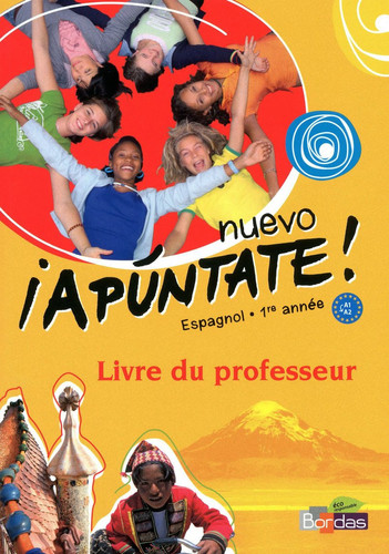 Espagnol 1e année A1-A2 Livre du professeur, Programme 2011