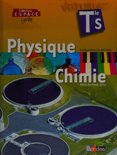 Physique Chimie Collection Espace Te S enseignement de spécialité Programme 2012