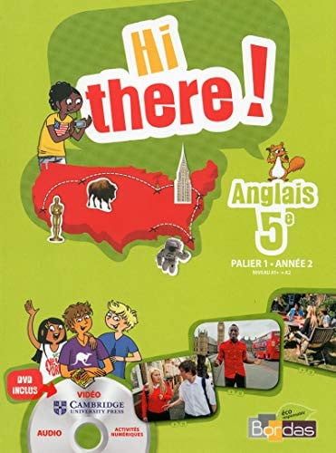 Hi there ! Anglais 5e palier 1 - année 2, niveau A1+ -A2
