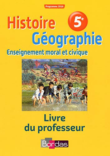 Histoire géographie enseignement moral et civique, 5e programme 2016