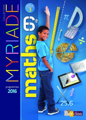Maths 6e Myriade Manuel de l'élève