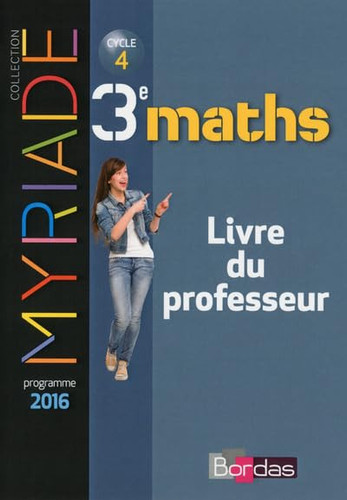 Maths 3e cycle 4 Myriade Livre du professeur