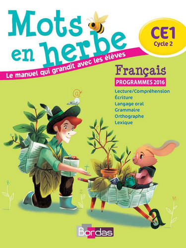 Français CE1 Mots en herbe Manuel de l'élève