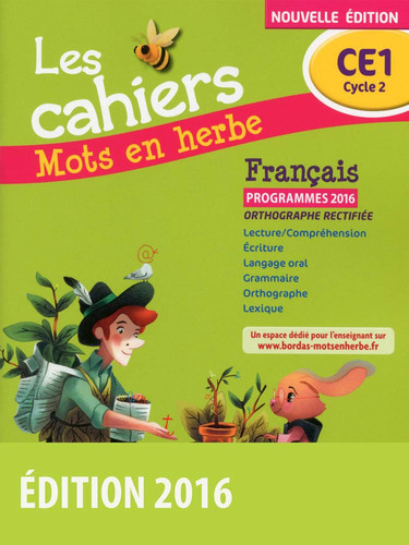 Français CE1 Les cahiers Mots en herbe