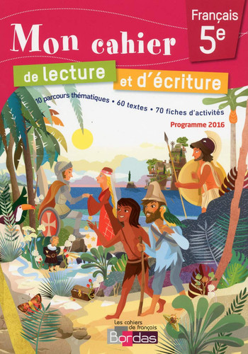 Mon cahier de lecture et d'écriture français 5e