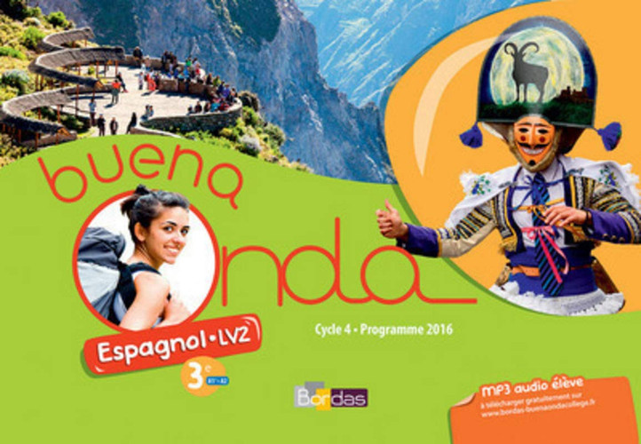 Buena onda espagnol, LV2, 3e A1+ > A2 : cycle 4, programme 2016