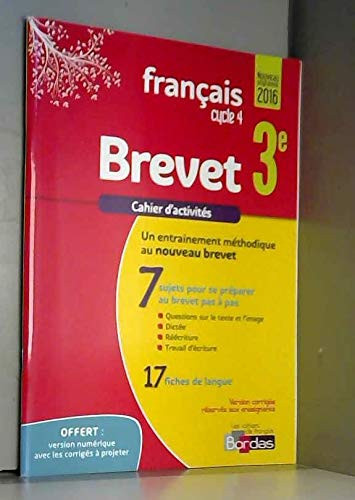 Français cycle 4 brevet 3e : nouveau programme 2016 : cahier d'activités