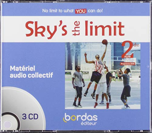 Sky's the limit! Anglais 2de 2019 Matériel audio collectif