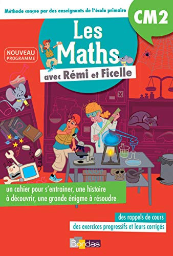 Les maths avec Rémi et Ficelle CM2