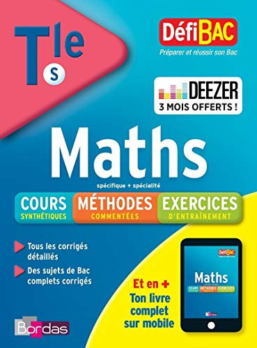 Maths enseignement spécifique + enseignement de spécialité Bac Tle S