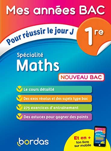 Spécialité Maths 1re Pour réussir le jour J