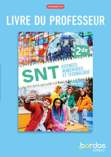3.0 - Sciences Numériques et Technologie 2de - 2025 - Livre du professeur