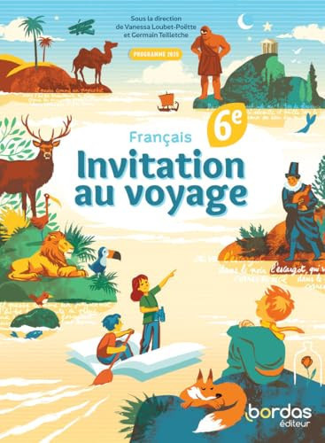 Français 6e Invitation au voyage