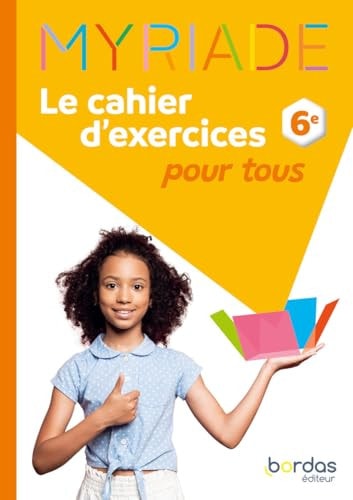 Myriade 6e Le cahier d'exercices pour tous