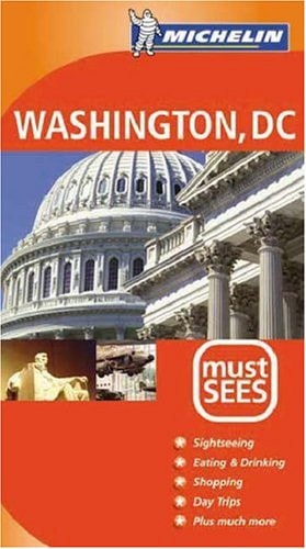 Michelin Must Sees Washington, D.C.