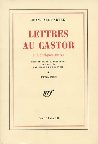 Lettres au Castor et a quelques autres, Tome 1: 1926-1939 (French Edition)