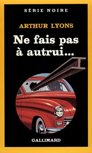 Ne Fais Pas a Autrui