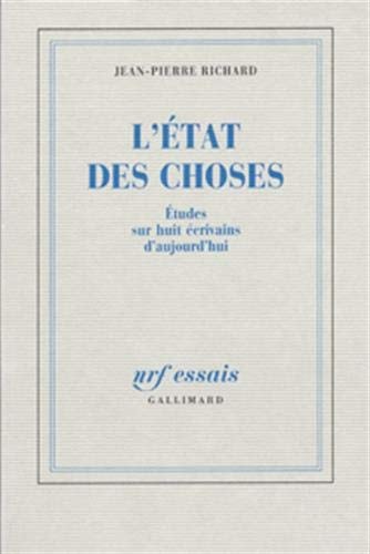 L'État des choses: Études sur huit écrivains d'aujourd'hui