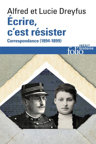 Écrire, c’est résister. Correspondance (1894-1899)