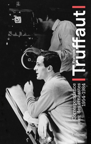Correspondance avec des cinéastes 1954-1984