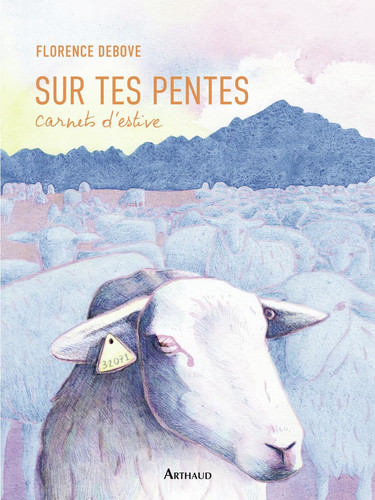 Sur tes pentes: Carnets d'estive