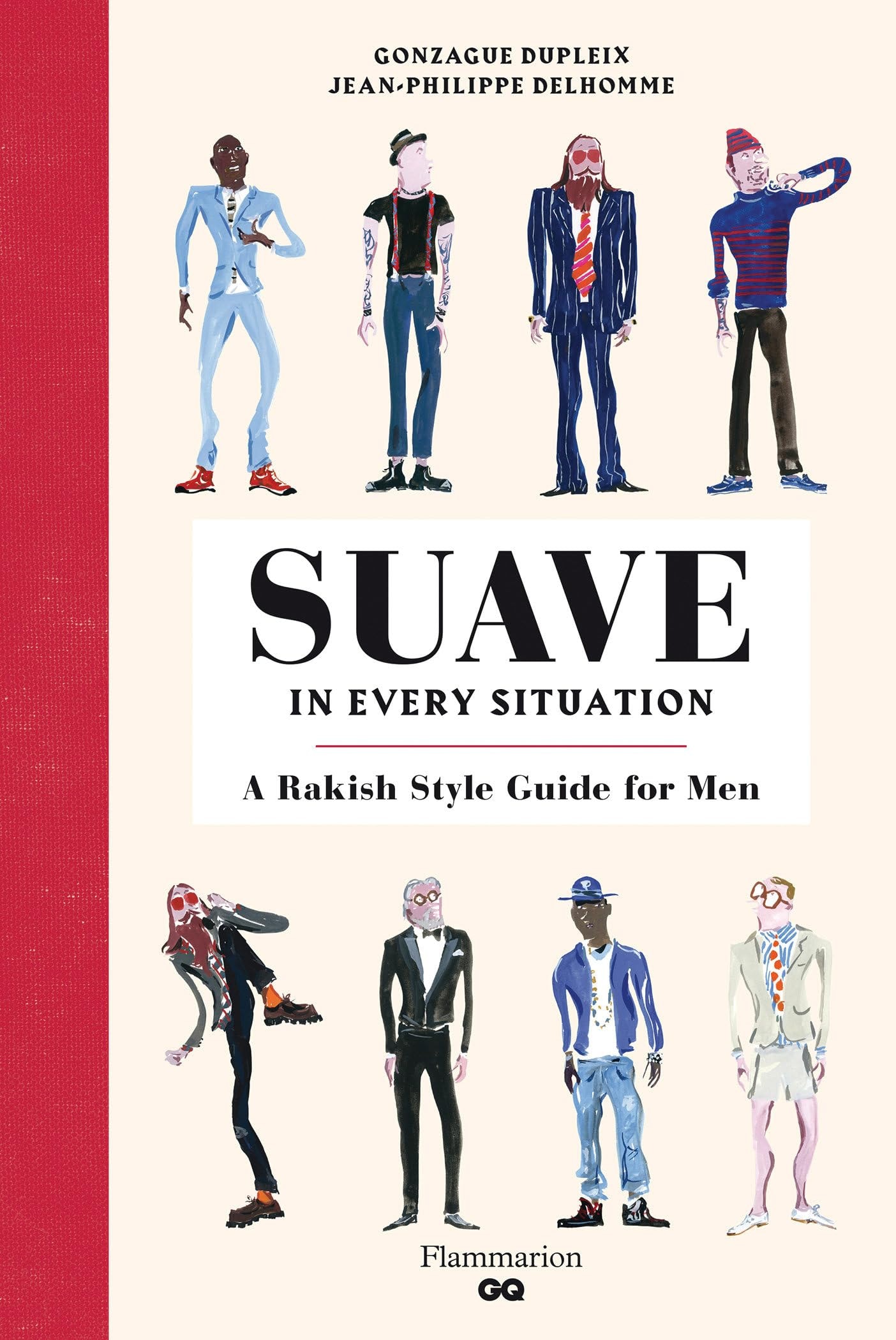 How to Be Suave in Every Situation: A Rakish Style Guide for Men