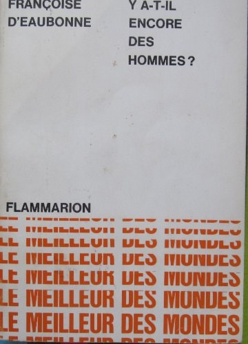 Y a-t-il encore des hommes ?
