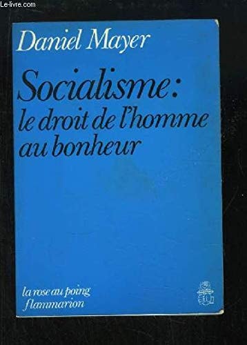 Socialisme, le droit de l'homme au bonheur