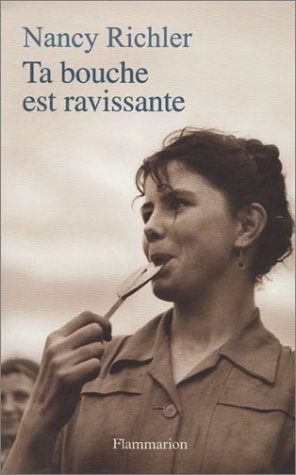 Ta bouche est ravissante