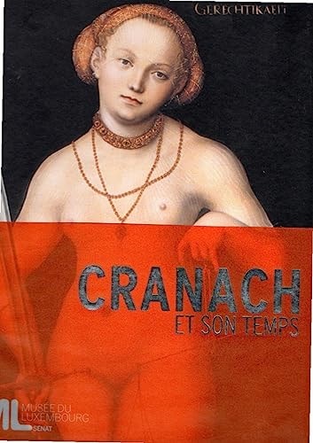Cranach et son temps