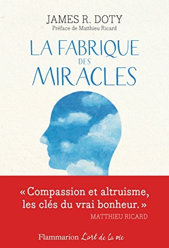 La fabrique des miracles