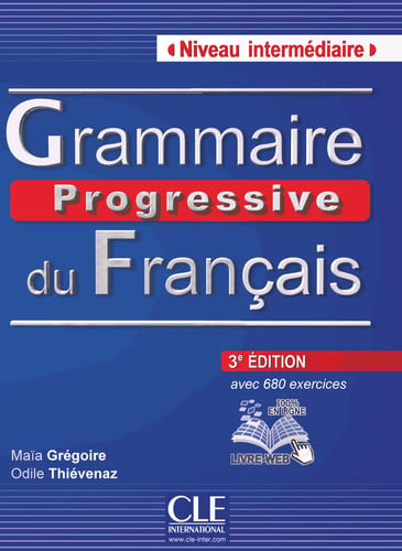 Grammaire progressive du Français. Niveau intermédiaire