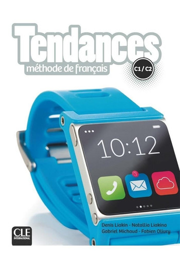 Tendances: méthode de français. C1/C2