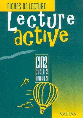 Lecture active : CM2, cycle 3, niveau 3