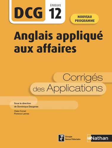 Anglais appliqué aux affaires DCG 12 Corrigés des applications