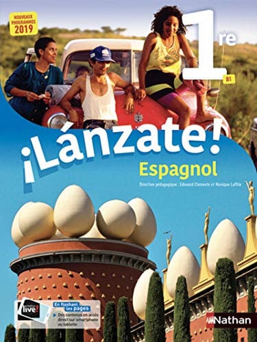 Espagnol 1re B1 Lanzate!