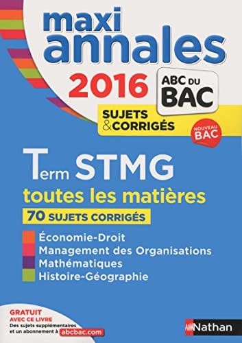 Maxi annales Tle STMG Annales, sujets & corrigés