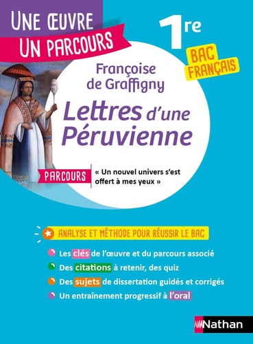 Lettres d'une Péruvienne Parcours "Un nouvel univers s'est offert à mes yeux" bac français 1re