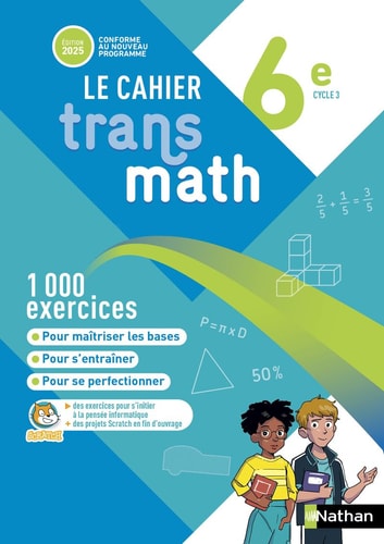 Mathématiques 6e Transmath Cahier élève