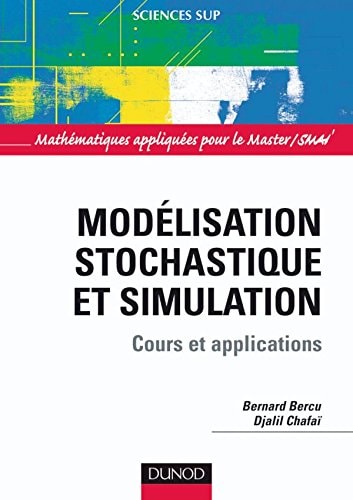 Modélisation stochastique et simulation cours et applications