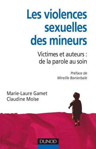 Les violences sexuelles des mineurs Victimes et auteurs : de la parole au soin
