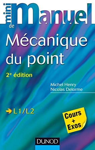 Mini manuel de mécanique du point cours + exos