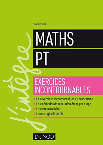 Maths PT Exercices incontournables