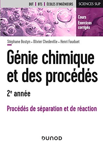 Génie chimique et des procédés 2e année Procédés de séparation et de réaction