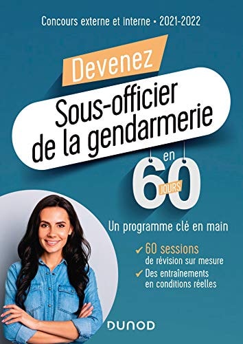 Devenez sous-officier de la gendarmerie en 60 jours Concours externe et interne
