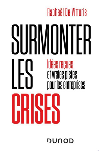 Surmonter les crises