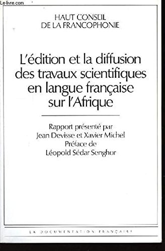 L'édition et la diffusion des travaux scientifiques en langue française sur l'Afrique (French Edition)