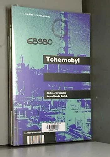 Tchernobyl (Les Médias et l'événement) (French Edition)