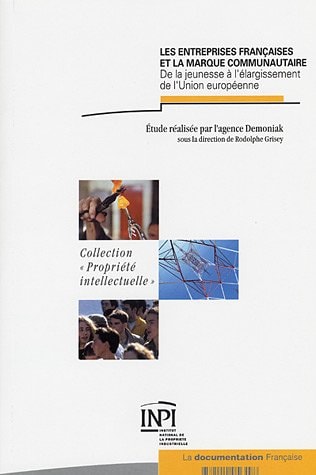 Les entreprises françaises et la marque communautaire de la jeunesse à l'élargissement de l'Union européenne