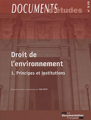 Droit de l'environnement Principes et institutions